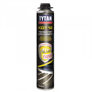 Tytan Professional KDT 12 / Титан КДТ пено клей для монтажа теплоизоляции плоской кровли